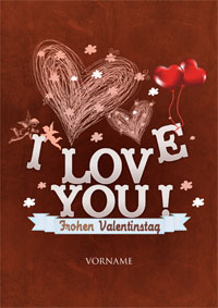 I love you - Frohen Valentinstag